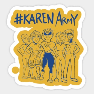 #KarenArmy Sticker